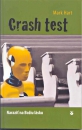Crash test (Mark Hart)